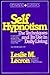 Self Hypnotism: The Techniq...