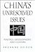 China's Unresolved Issues: Politics, Development and Culture (3rd Edition)