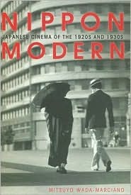Nippon Modern: Japanese Cinema of the 1920s and 1930s (Hardcover)