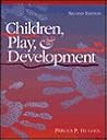 Children, Play, and Development by Fergus P. Hughes Children, Play, and Development by Fergus P. Hughes