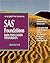 Sas Foundations: From Installation to Operation