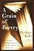 A Grain of Poetry: How to R...