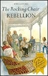 The Rocking Chair Rebellion by Eth Clifford