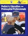 Pediatric Education for Prehospital Professionals: . Pediatric Education for Prehospital Professionals: .