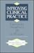 Improving Clinical Practice...