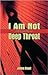 I Am Not Deep Throat: A Watergate Memoir
