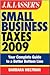 J.K. Lasser's Small Business Taxes 2009 by Barbara Weltman
