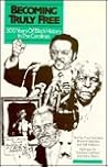 Becoming Truly Free: 300 Years of Black History in the Carolinas Becoming Truly Free: 300 Years of Black History in the Carolinas