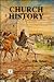 Church History: A Textbook for High Schools and Colleges