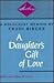 A Daughter's Gift of Love