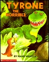 Tyrone the Horrible (Paperback)
