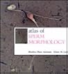 Atlas of Sperm Morphology