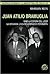 Juan Atilio Bramuglia. Bajo...