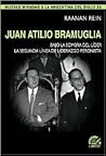 Juan Atilio Bramuglia. Bajo La Sombra del Lider (Spanish Edition)