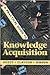 A Practical Guide to Knowledge Acquisition