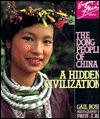 The Dong People of China: A Hidden Civilization (Enjoying Asia)