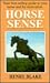 Horse Sense by Henry Blake