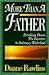 More Than a Father: Breaking Down the Barriers to Intimacy with God