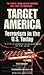 Target America: Terrorism i...