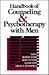 Handbook of Counseling and Psychotherapy with Men