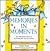 Memories in Moments: Over 6...