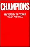 Champions: University of Texas Track and Field