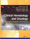 Clinical Hematology and Oncology: Presentation, Diagnosis and Treatment