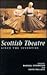 Scottish Theatre Since the ...