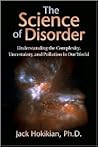 The Science of Disorder: Understanding the Complexity, Uncertainty, and Pollution in Our World