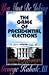 You Must Be Joking: The Game of Presidential Elections