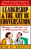 Leadership and the Art of Conversation: Conversation As a Management Tool (Paperback)
