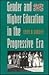 Gender and Higher Education in the Progressive Era