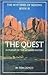 The Quest: In Pursuit of the Ultimate Mastery (The Mysteries of Sedona, Book III)