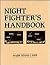 Night Fighter's Handbook