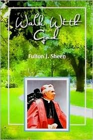 Walk With God: Wisdom and Guidance to Help Us in Our Daily Lives (Paperback)