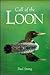 Call of the Loon (Camp and Cottage)