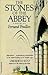 The Stones of the Abbey (English and French Edition)