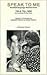 Speak to Me: Swedish Language Women Poets / Tala Till Mig: Svensksprakiga Kvinnliga Poeter (Bilingual Edition - in both Swedish AND English) (English and Swedish Edition)