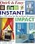 Instant Impact: Over 200 Id...
