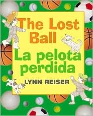 The Lost Ball/La pelota perdida (Library Binding)