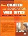 Best Career And Education Web Sites: A Quick Guide to Online Job Search