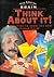 Think About It!: Projects a...