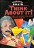 Think About It! by Ian Howarth