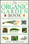The Organic Garden Book (Paperback)