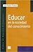 Educar en la sociedad del conocimiento (Spanish Edition)