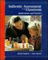 Authentic Assessment in the Classroom: Applications and Practice