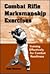 Combat Rifle Marksmanship E...