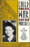 Child at War: The...