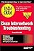 CCNP Cisco Internetwork Troubleshooting Exam Cram: Exam: 640-406
