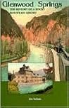 Glenwood Springs:...